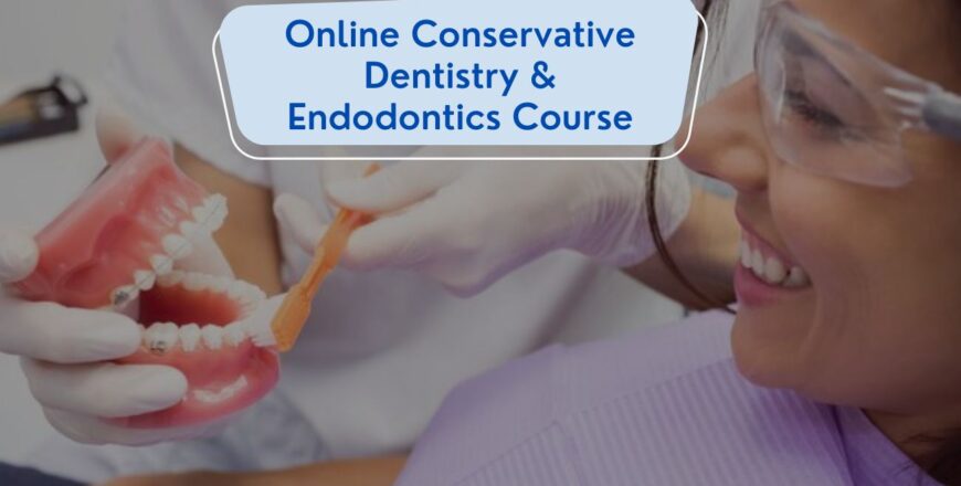 Conservative Dentistry & Endodontics