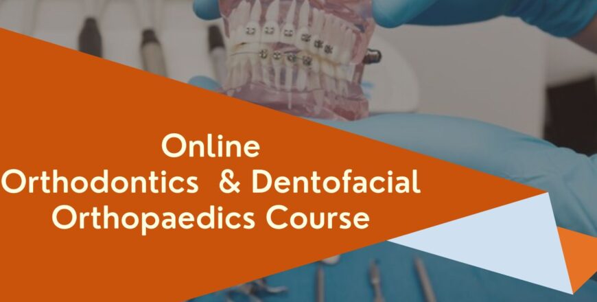 Orthodontics & Dentofacial Orthopaedics